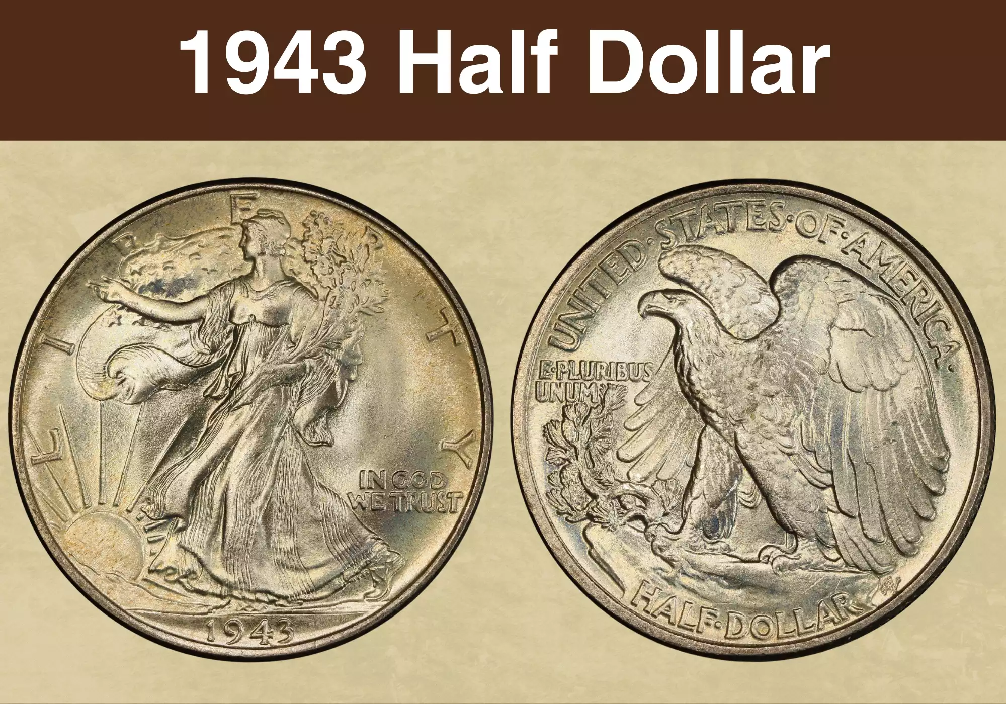 1943 Walking Liberty Half Dollar obverse and reverse showing Liberty striding with the American flag and the eagle